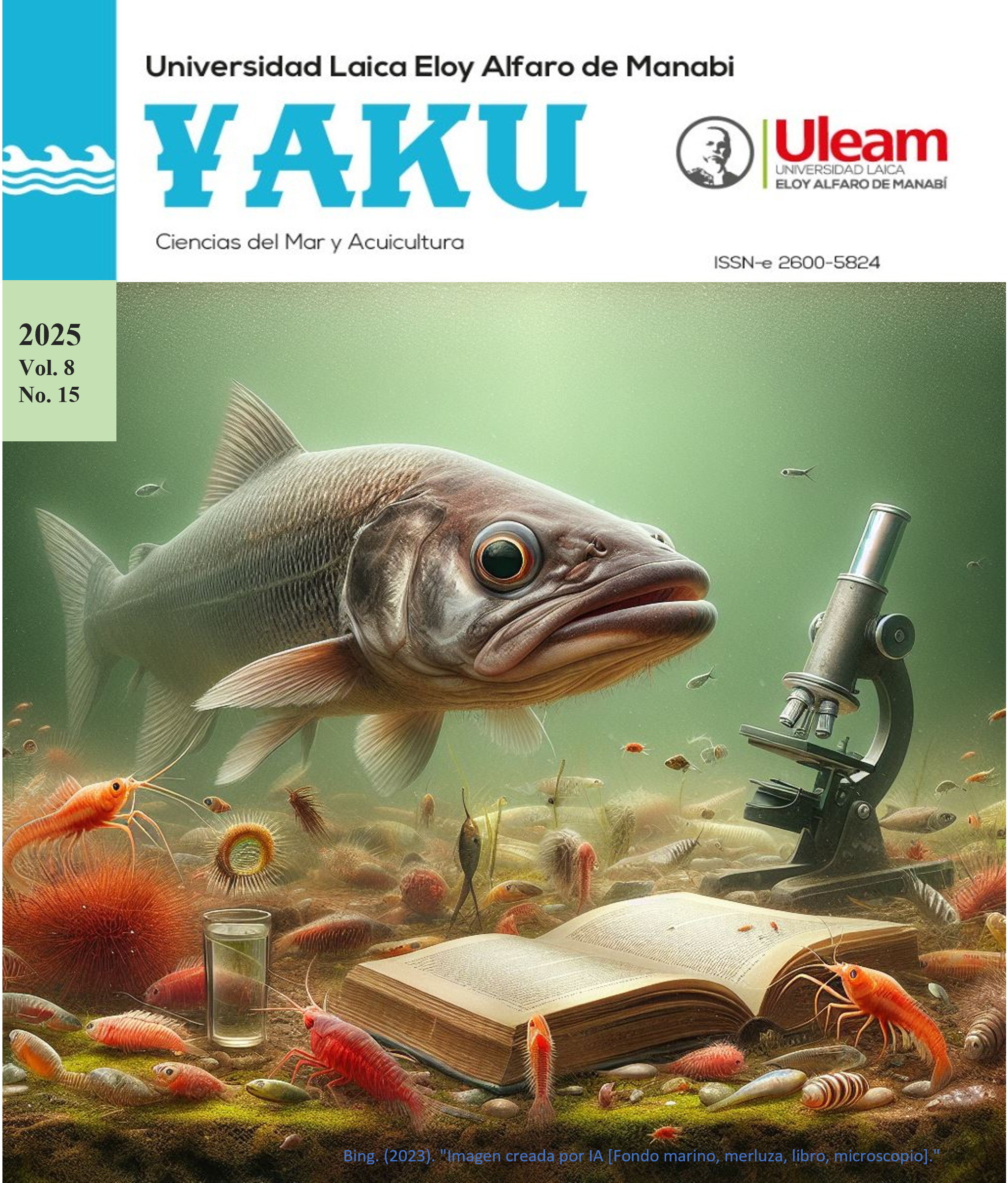 					Ver Vol. 8 Núm. 15 (2025): Revista de  Ciencias del Mar y Acuicultura YAKU
				