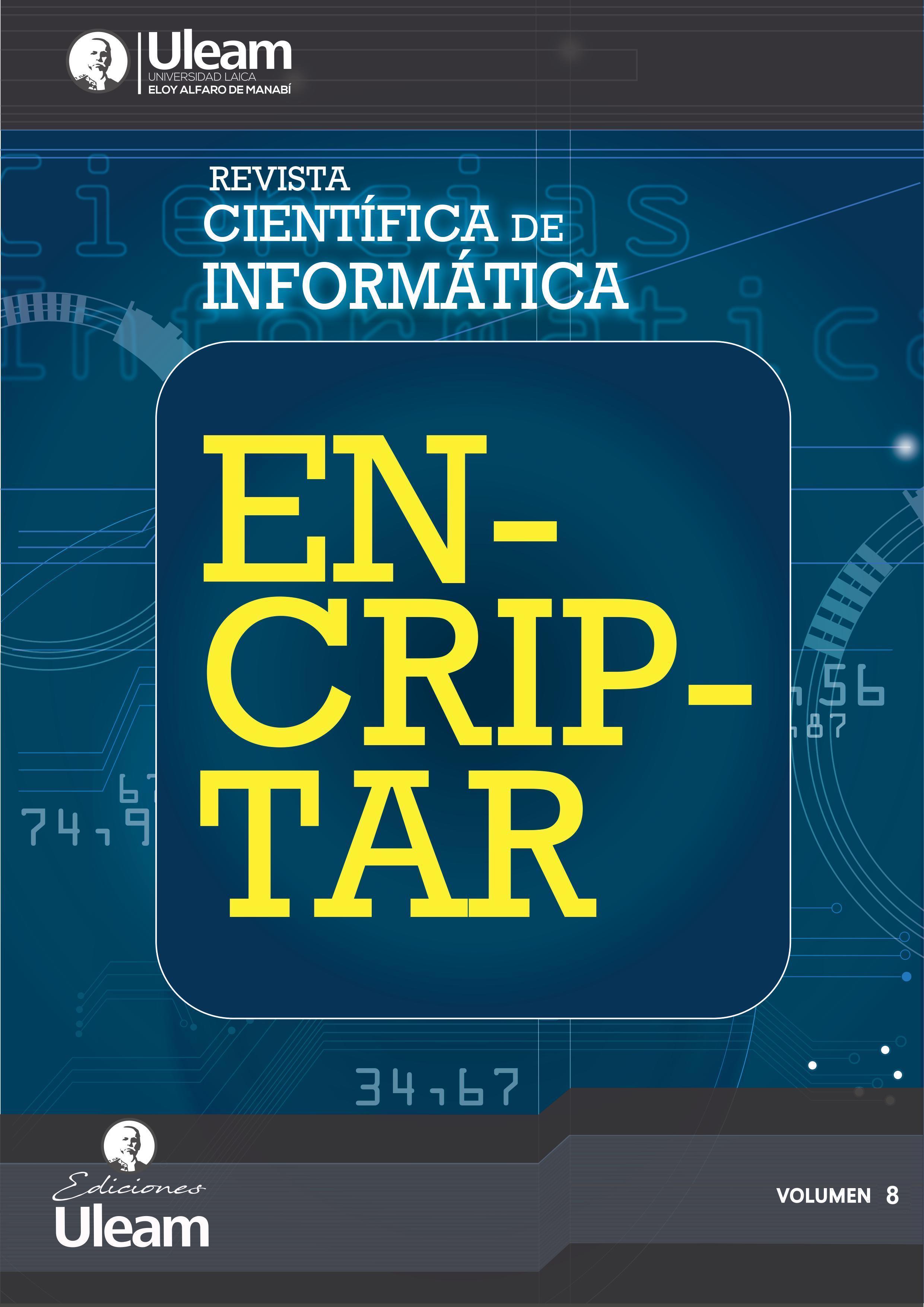 View Vol. 8 No. 16 (2025): Revista Científica de Informática ENCRIPTAR