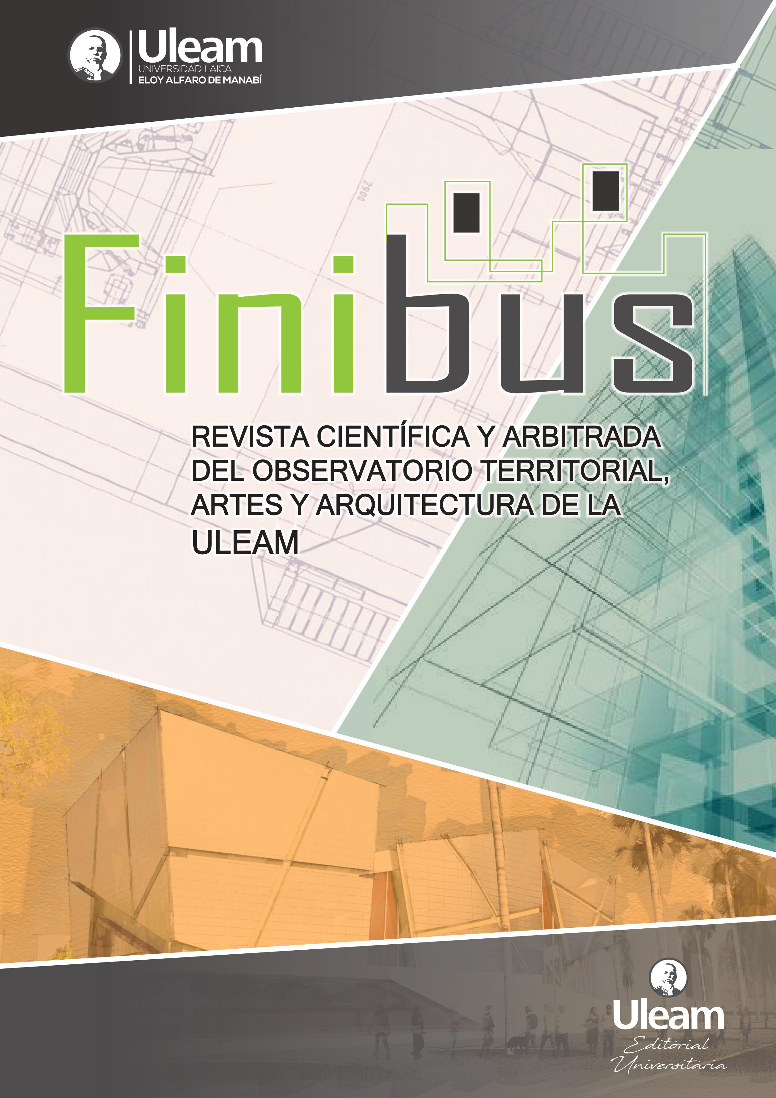 					View Vol. 4 No. 7 (2021): Revista Científica y Arbitrada del Observatorio Territorial, Artes y Arquitectura: FINIBUS.
				